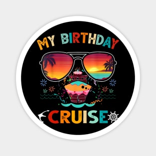 Cruising Into My Birthday Cruise Lover Magnet